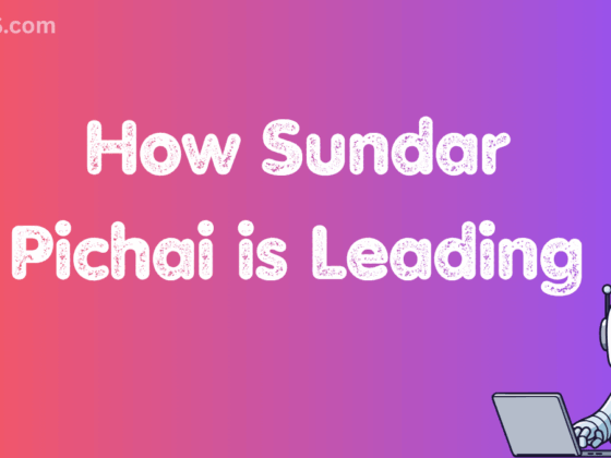 How Sundar Pichai is Leading